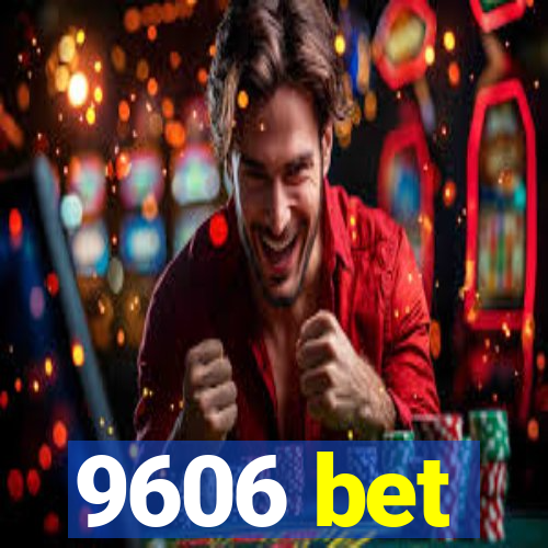 9606 bet